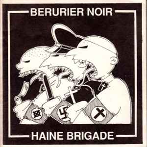 Disque De Soutien A La Revue Anarchiste "Noir Et Rouge" - Bérurier Noir / Haine Brigade
