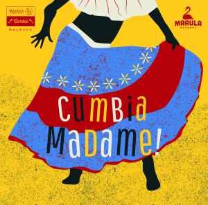 Various - Cumbia Madame ! South American Female Singers 1963-1983 album cover