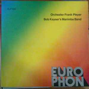 Orchester Frank Pleyer - Orchester Frank Pleyer/Bob Kayser's Marimba Band album cover