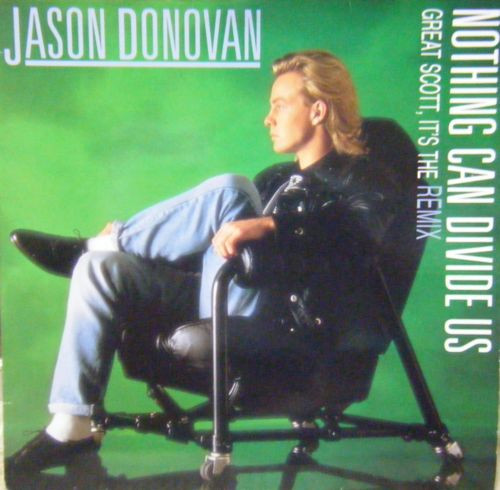 Jason Donovan – Nothing Can Divide Us (Remix) (1988, Vinyl) - Discogs