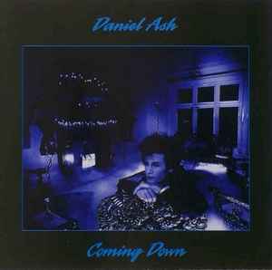 Daniel Ash – Coming Down (1991, CD) - Discogs