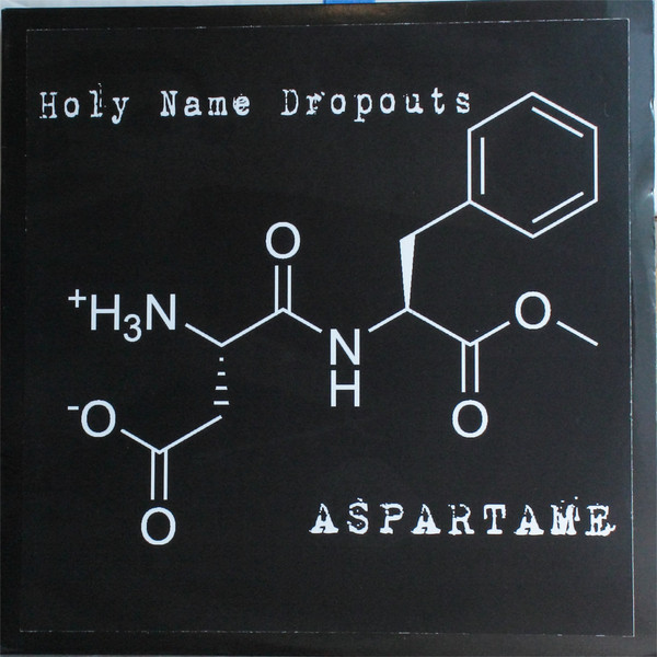 Album herunterladen Holy Name Dropouts - Aspartame