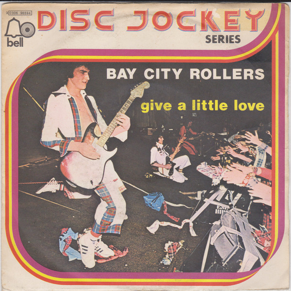 Bay City Rollers – Give A Little Love (1975, Vinyl) - Discogs