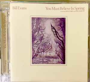 Bill Evans – You Must Believe in Spring (2022, SACD) - Discogs