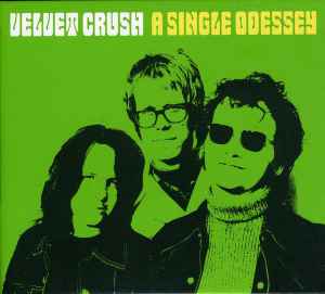 A Single Odessey - Velvet Crush