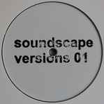 Cover of Soundscape Versions 01, 2015, Vinyl