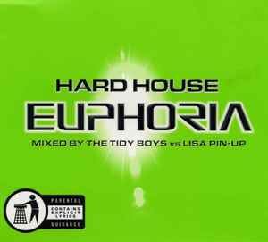 Tidy Boys - Hard House Euphoria