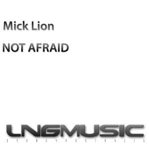 Mick Lion - Not Afraid album cover