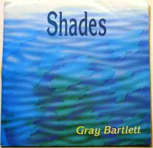 Gray Bartlett - Shades album cover