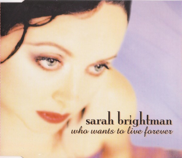 Sarah Brightman – Who Wants To Live Forever (1997, CD) - Discogs