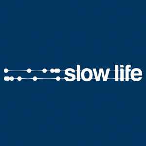 SLOW LIFE on Discogs