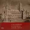 Canterbury Cathedral Choir - Canterbury Cathedral Choir Sings ...