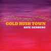 Kate Isenberg - Gold Rush Town