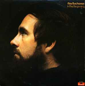 Roy Buchanan - In The Beginning