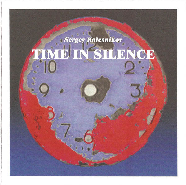 baixar álbum Sergey Kolesnikov - Time In Silence