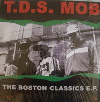 T.D.S. Mob – The Boston Classics E.P. (2010, White, Vinyl) - Discogs