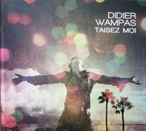 Didier Wampas - Taisez Moi album cover