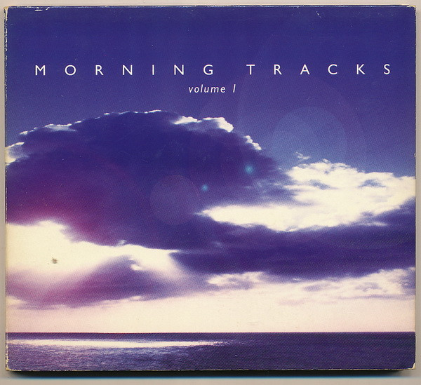 Various - Morning Tracks Volume 1 | Releases | Discogs