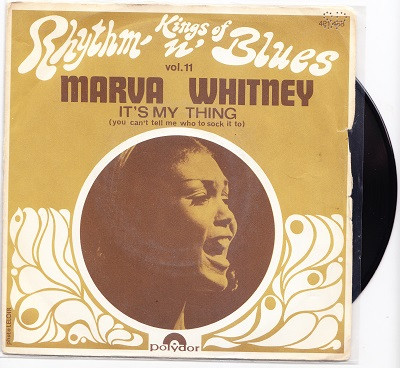 Marva Whitney – It's My Thing (You Can't Tell Me Who To Sock It To