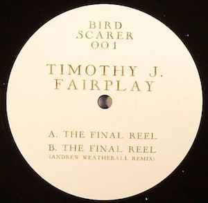 Tim Fairplay - The Final Reel