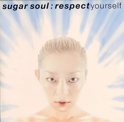 Sugar Soul – Respect Yourself