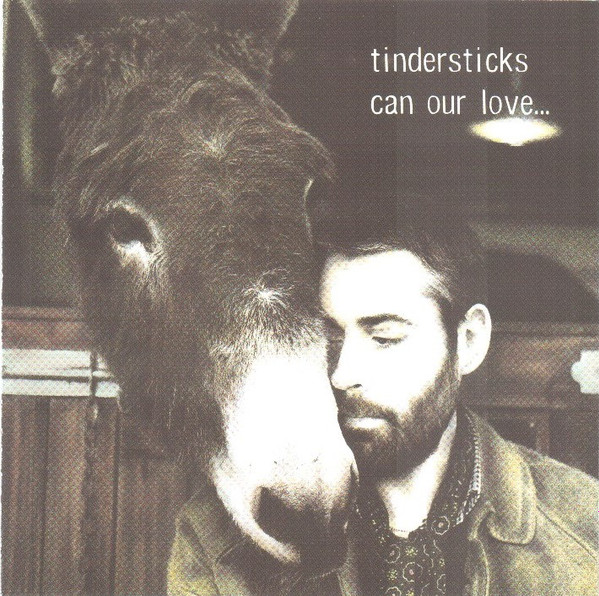 Tindersticks - Can Our Love | Releases | Discogs