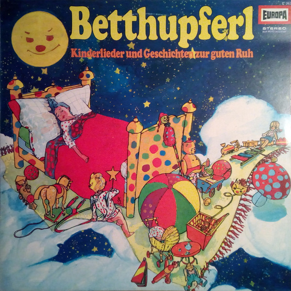 last ned album Various - Betthupferl Kinderlieder Und Geschichten Zur Guten Ruh