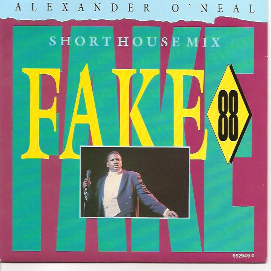 Alexander O'Neal – Fake 88 (House Mix) (1988, Vinyl) - Discogs