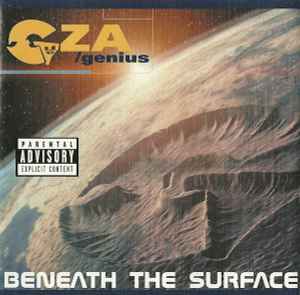 Beneath The Surface - GZA / Genius