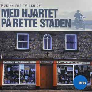 Various - Med Hjartet På Rette Staden (Musikk Fra Tv-serien) album cover