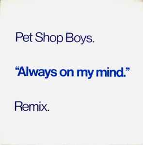 Pet Shop Boys - Always On My Mind (Remix) album cover