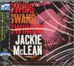 Jackie McLean - Swing, Swang, Swingin' | Releases | Discogs