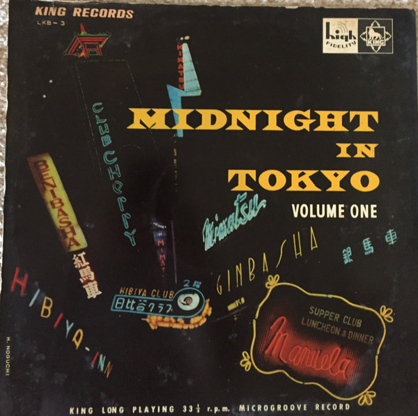 Midnight In Tokyo Volume One = ミッド・ナイト・イン・トウキョー第1