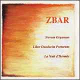 Michel Zbar - Novum Organum / Liber Duodecim Portarum / La Nuit D'Hermès album cover
