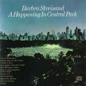 Barbra Streisand - A Happening In Central Park