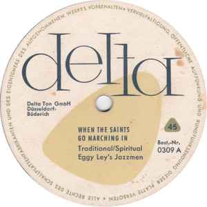 Eggy Ley's Jazzmen - When The Saints Go Marching In album cover