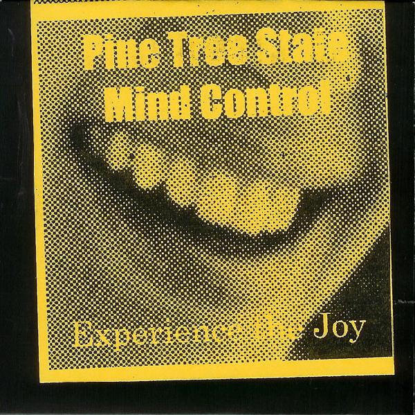 lataa albumi Pine Tree State Mind Control - Experience The Joy