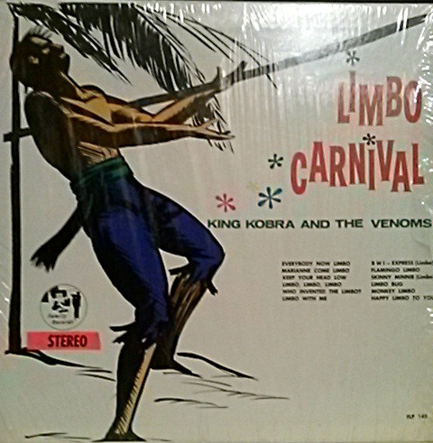 King Kobra And The Venoms Limbo Carnival Vinyl Discogs