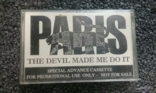 Paris – The Devil Made Me Do It (1990, Advanced, Cassette) - Discogs