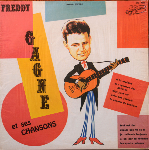 Album herunterladen Freddy Gagné - Freddy Gagné Et Ses Chansons