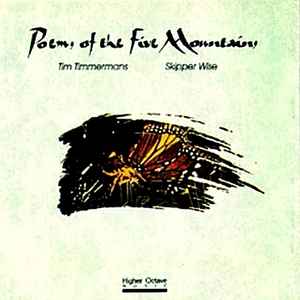 Tim Timmermans & Skipper Wise - Poems Of The Five Mountains