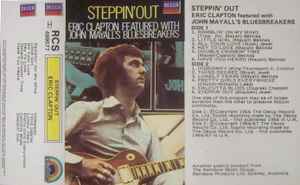 Eric Clapton Featured With John Mayall S Bluesbreakers Steppin Out Cassette Discogs