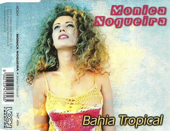 descargar álbum Monica Nogueira - Bahia Tropical