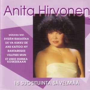 Anita Hirvonen - Parhaat - 18 Suosituinta Sävelmää album cover