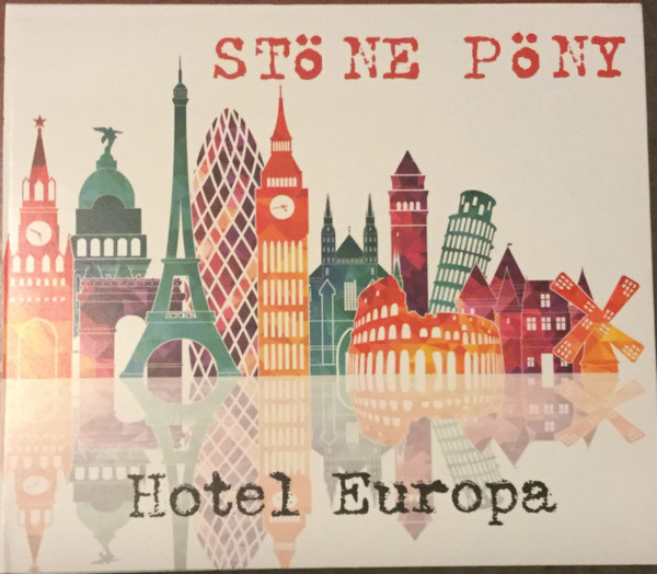 lataa albumi Stone Pony - Hotel Europa