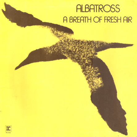 Albatross – A Breath Of Fresh Air (1973, Vinyl) - Discogs