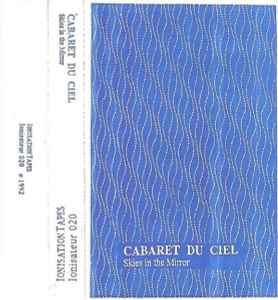 Cabaret Du Ciel - Skies In The Mirror album cover