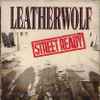 Leatherwolf - Street Ready (Promo Tape)