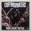The Coffinshakers - Graves, Release Your Dead