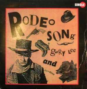 Garry Lee And Showdown – Rodeo Song (1993, Vinyl) - Discogs